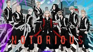 TOKYO REVENGERS | MALAYALAM | NOTORIOUS | BADASS AMV