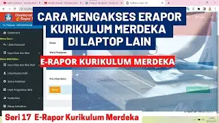 CARA MENGAKSES ERAPOR KURIKULUM MERDEKA DI LAPTOP LAIN