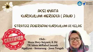 aksi nyata kurikulum merdeka (PAUD) | strategi penerapan kurikulum di kelas