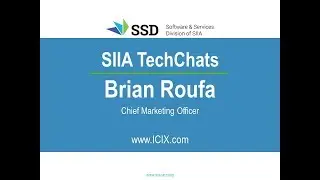 SIIA TechChats | Brian Roufa, CMO at ICIX