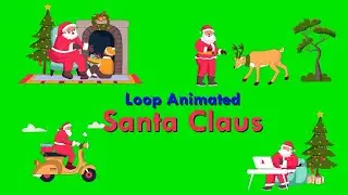 Animated Santa Claus 4 Loop | santa claus green screen | christmas green screen