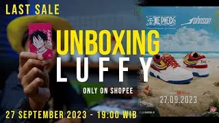 UNBOXING LUFFY ❗❗ONE PIECE X JOHNSON  |  EPIC COLLABORATION 2023