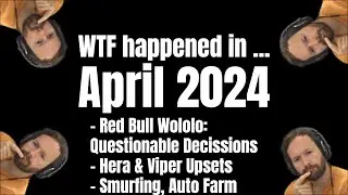 April 2024: RBW Questionable Decissions, Hera & Viper Upsets, Smurfing, Age of Noob Drama, Auto Farm