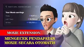 MENGECEK PENDAPATAN MOXIE LEBIH MUDAH DENGAN CARA INI