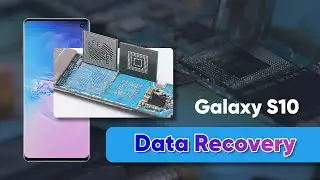 Samsung S10 Data Recovery from Cracked Board