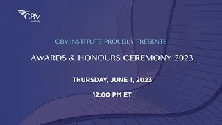 CBV Institute's 2023 Awards & Honours Ceremony