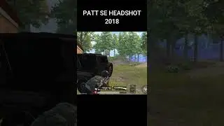 Patt se headshot 2018 #shorts #bgmi #pubgmobile #gaming #youtubeshorts
