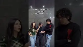 Respon temen ketika aku bilang "Aku udah putus"