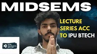 2024 IPU BTech Midsem Series: Study Smarter, Score Higher