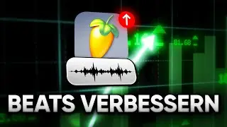 SO produzierst DU BESSERE BEATS in FL STUDIO!