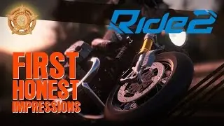 Ride 2 – PS4 & Xbox One – First Impressions