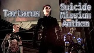 The Tartarus Suicide Mission Anthem (Pre-Upload from The Music of Mass Effect 2)