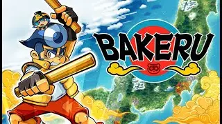 BAKERU - Japan-esque Wild Action Game!
