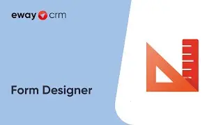 Form Designer (Tutorial Videos)