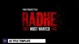 Radhe - Your Most Wanted Bhai _ Title Animation_Free After Effects Template