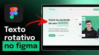 Como criar TEXTO ROTATIVO na LANDING PAGE com o FIGMA