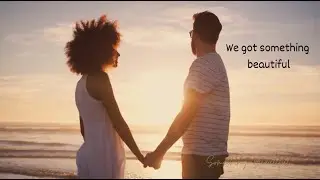 Something Beautiful Lyric Video 4K