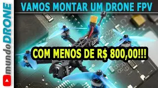 DRONE FPV RAIZ por MENOS de R$ 800,00 com TUDO do ALIEXPRESS !