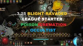 [POE 3.25] My league starter for Blight-Ravaged Rush - Consuming Dark Poison Cremation Occultist