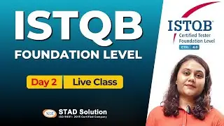 Day 2 - ISTQB Foundation Level V4.0 Free Training | STAD Solution