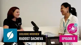 Up Close with Radost Dacheva at WordCamp Europe 2019