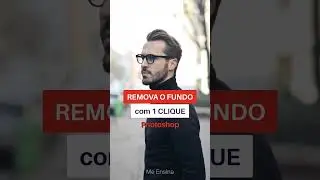 Como Remover Fundo de Imagem no Photoshop com 1 Clique - Shorts