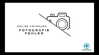 Fotografie Anfängerfehler