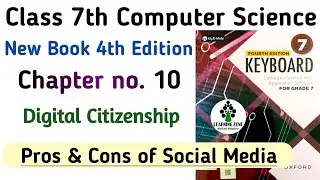 Chapter 10 Keyboard Class 7 Edition 4 | Digital Citizenship | Computer Studies | Oxford Syllabus SNC
