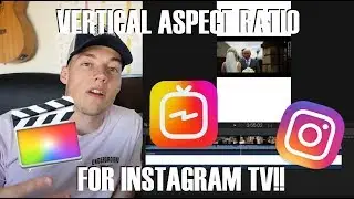 How to make Vertical Video for INSTAGRAM TV!