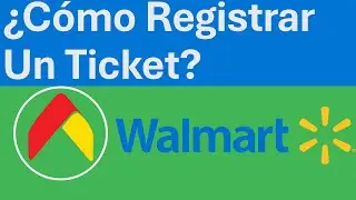 ¿Cómo Registrar Un Ticket En Línea En El Programa Suma Beneficios De Walmart y Bodega Aurrera?