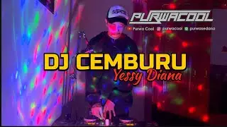 DJ Cemburu Yessy Diana Remix Koplo Slowbass