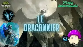 Guide de spécialisation [HoT] : Le Draconnier