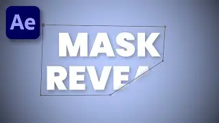 Reveal with Masks - After Effects Tutorial