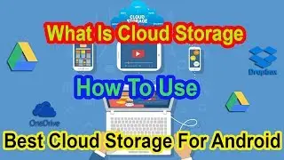 How to use cloud storage on android in Hindi (Google Drive)