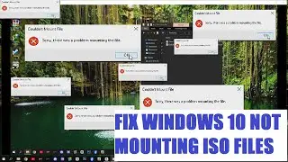 How to fix iso file not mounting windows 10