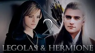 Legolas/Hermione | The White Wizard (HP/LOTR) part 2
