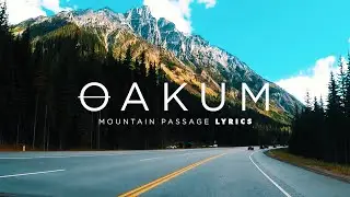 OAKUM - Mountain Passage (LYRIC VIDEO)
