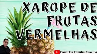 Xarope De Frutas Vermelhas By Chef Helô
