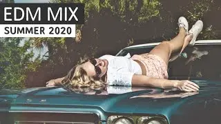 EDM HITS 2020 -  Summer Music 2020 - Best of Deep House & EDM Mix