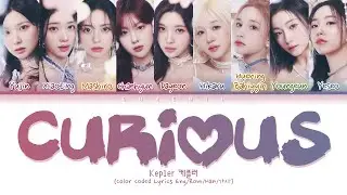 Kep1er 케플러 - Curious (Color Coded Lyrics Eng/Rom/Han/가사)