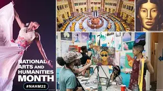National Arts and Humanities Month 2022