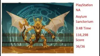 PS/NA Asylum Sanctorium | 3:48 Time | 116,298 Score EC/WM Magplar U40