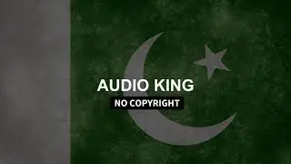 National anthem of Pakistan |[Vlog No Copyright Music]🎧|AK|Audio King|