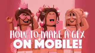 how to make a GFX on MOBILE! (for beginners!) || mxddsie ♡