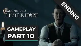 THE DARK PICTURES ANTHOLOGY: LITTLE HOPE (2020) Gameplay Walkthrough - No Commentary Part 10