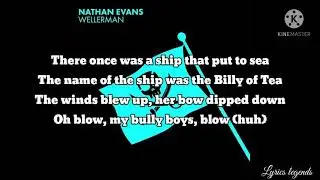 Nathan Evans Wellerman (sea shanty) - Lyrics
