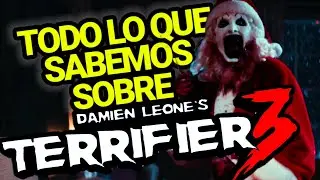 TODO lo que SABEMOS sobre TERRIFIER 3 (casi...) | ANÁLISIS DE TRÁILER + PÓSTER OFICIAL | TERRIFIER 3