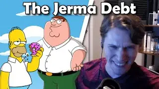 The Jerma Debt: The Simpsons and Family Guy Impressions