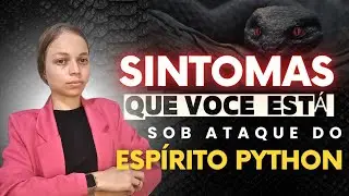 ● SINTOMAS | Que você está sob o ATAQUE DO EL ESPIRITU PYTHON ⚔️🛡