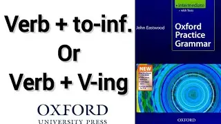 Verb+ to-inf. or Verb+ V-ing (Unit-62) Intermediate